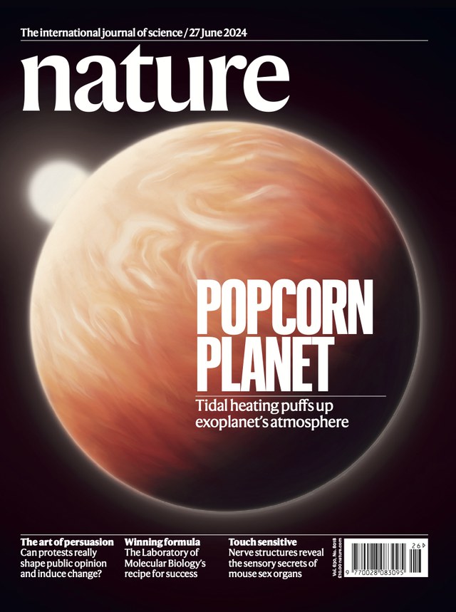 Cover of Nature from 27 June 2024, titled Popcorn Planet, about tidal heating puffing up an exoplanet's atmosphere.